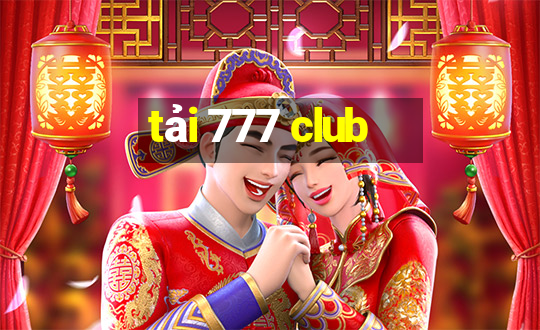 tải 777 club