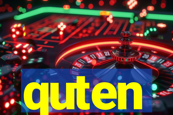 quten