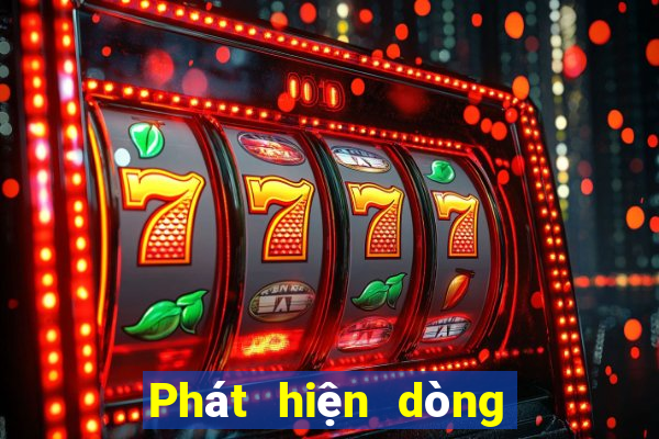 Phát hiện dòng đổ bộ bet9