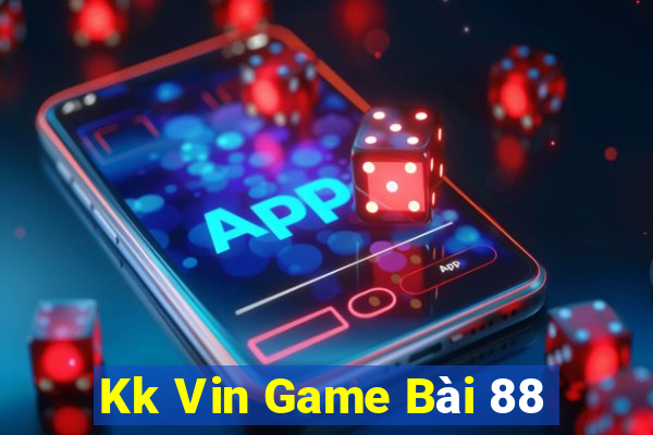 Kk Vin Game Bài 88