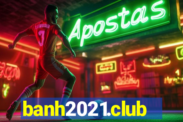 banh2021.club