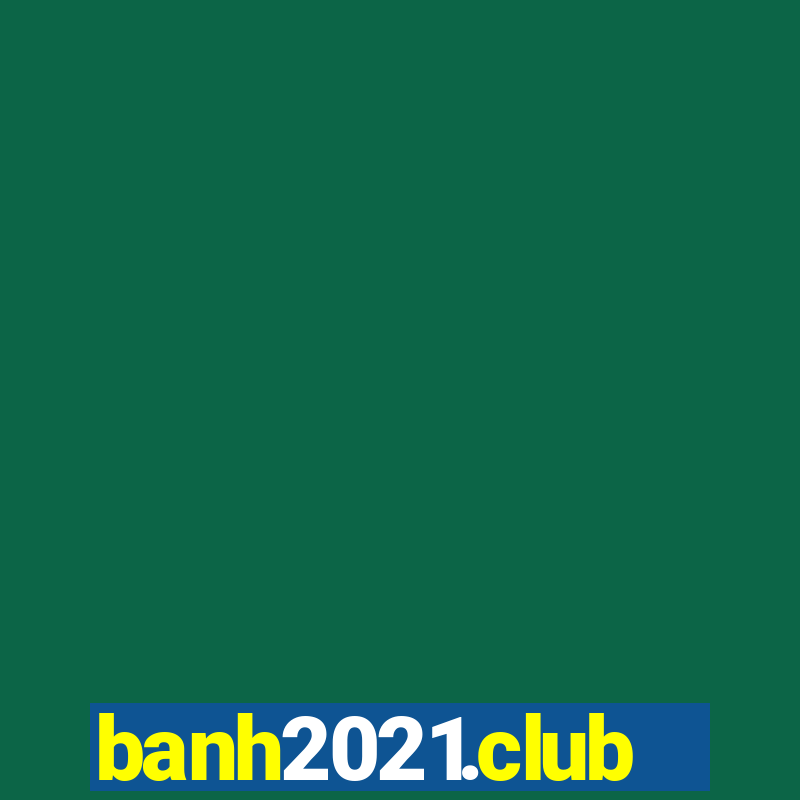 banh2021.club