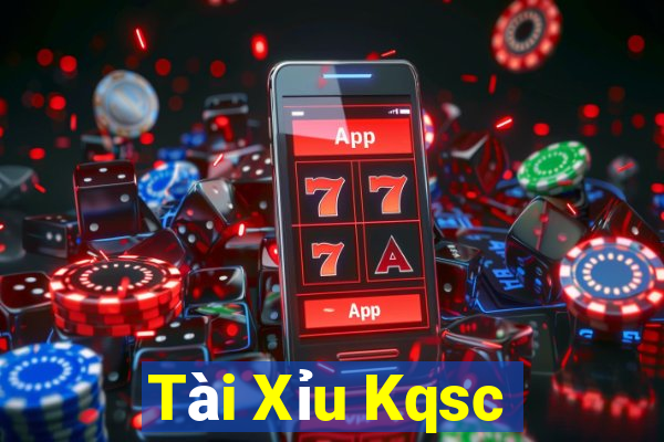 Tài Xỉu Kqsc