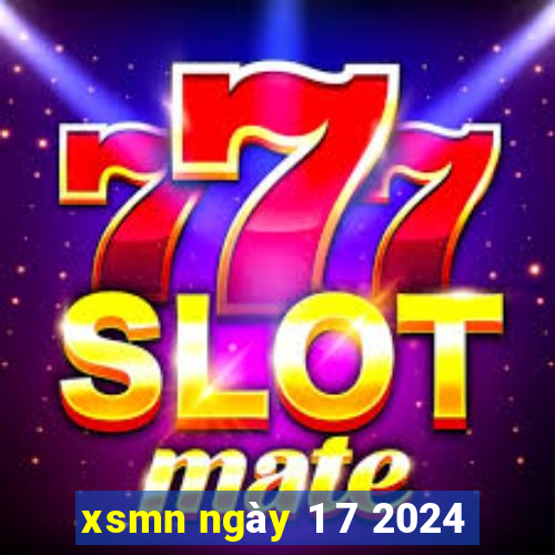 xsmn ngày 1 7 2024