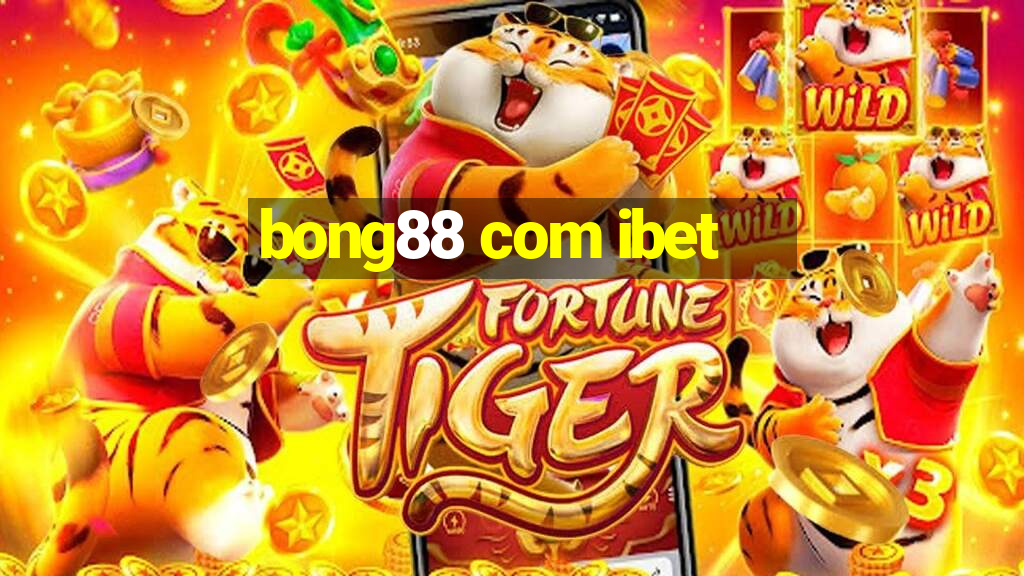 bong88 com ibet