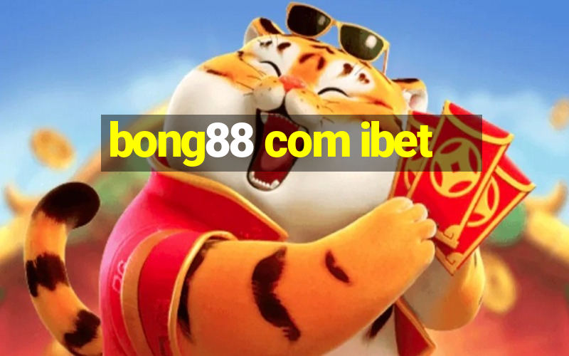 bong88 com ibet