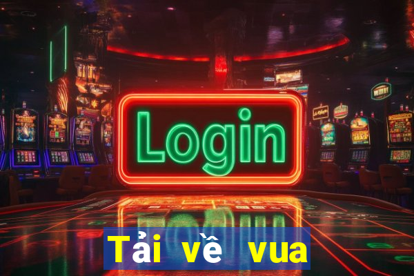 Tải về vua Bắn Cá vua