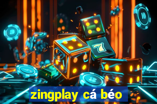 zingplay cá béo