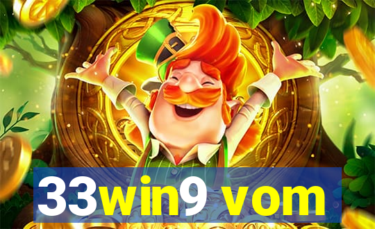 33win9 vom