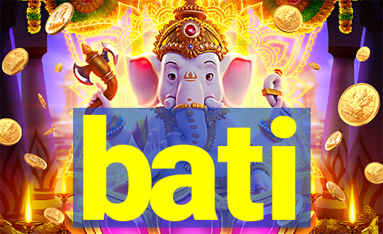 bati