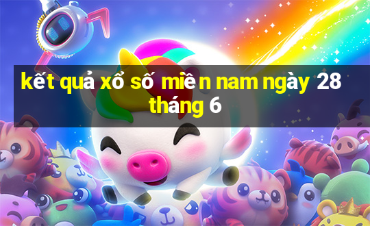 kết quả xổ số miền nam ngày 28 tháng 6