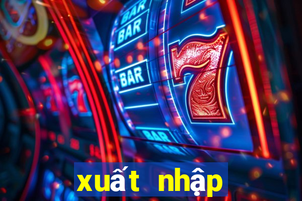 xuất nhập cảnh việt nam