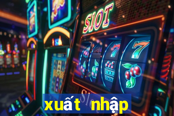 xuất nhập cảnh việt nam