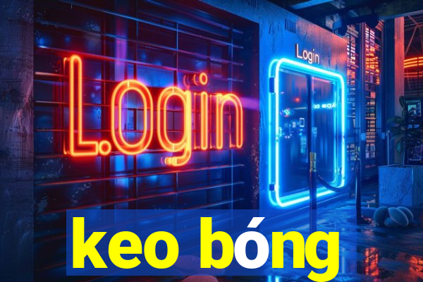 keo bóng