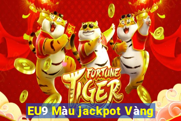 EU9 Màu jackpot Vàng