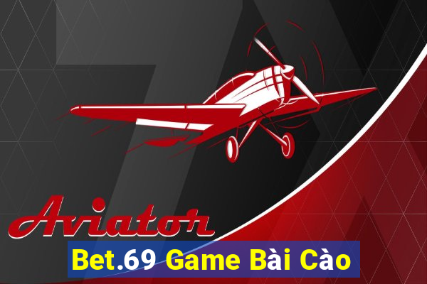 Bet.69 Game Bài Cào