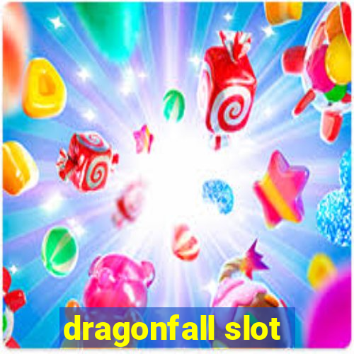 dragonfall slot