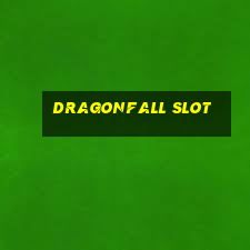 dragonfall slot