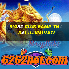 Big52 Club Game Thẻ Bài Illuminati