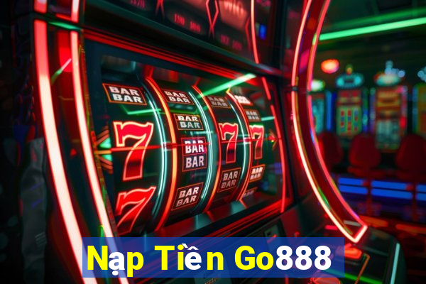 Nạp Tiền Go888