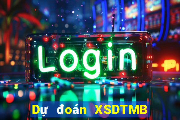 Dự đoán XSDTMB ngày 15