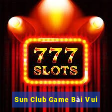 Sun Club Game Bài Vui