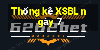 Thống kê XSBL ngày 7