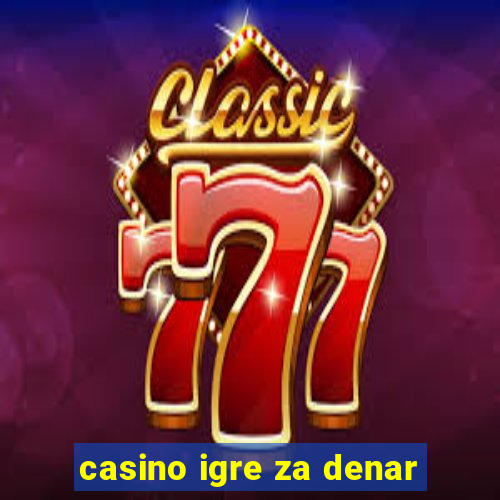 casino igre za denar