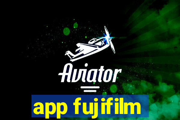 app fujifilm