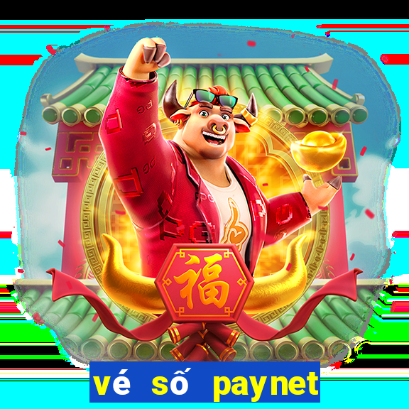 vé số paynet là gì