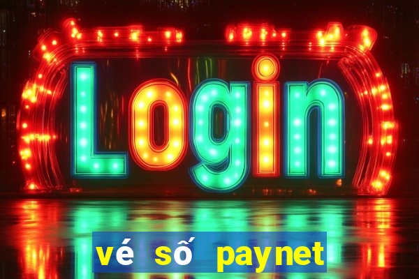 vé số paynet là gì