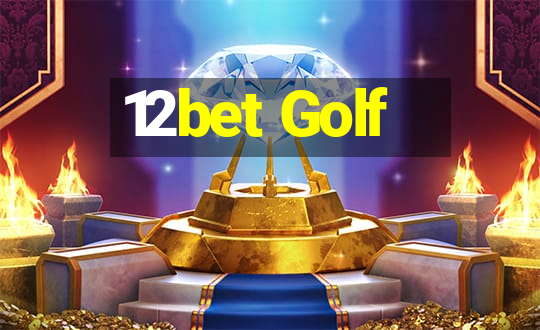 12bet Golf