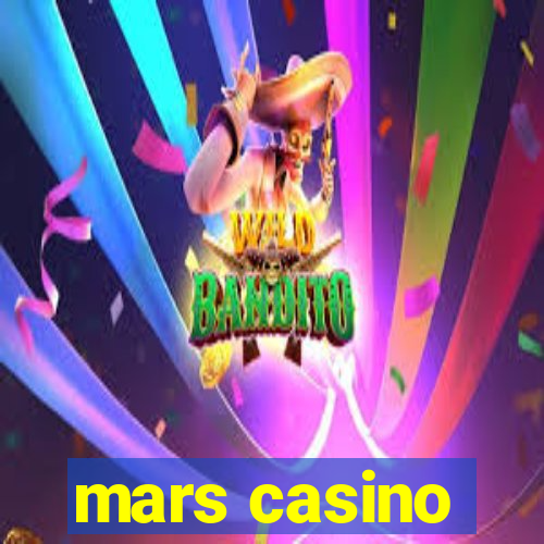 mars casino