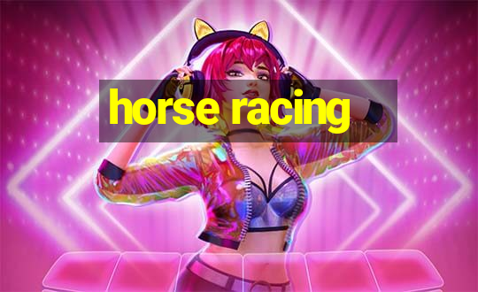 horse racing