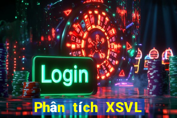 Phân tích XSVL ngày 29