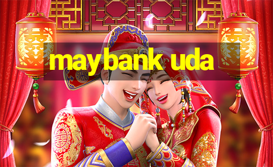 maybank uda