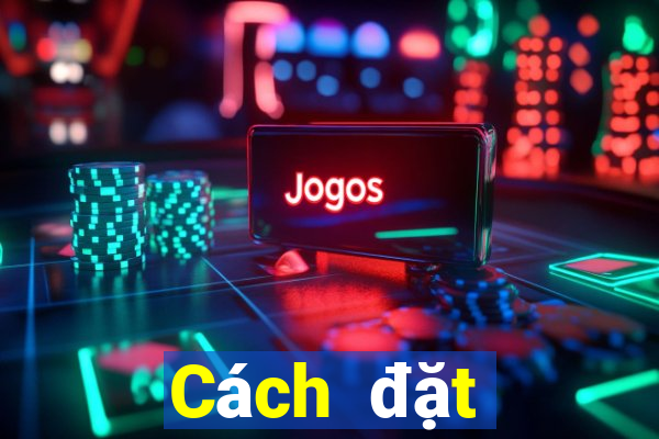 Cách đặt cược XSTT4 ngày 10