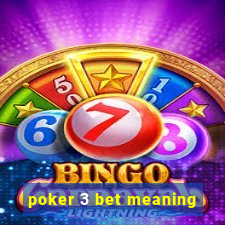 poker 3 bet meaning