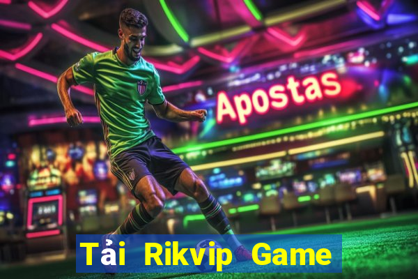 Tải Rikvip Game Bài 24H