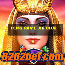 cổng game x8 club