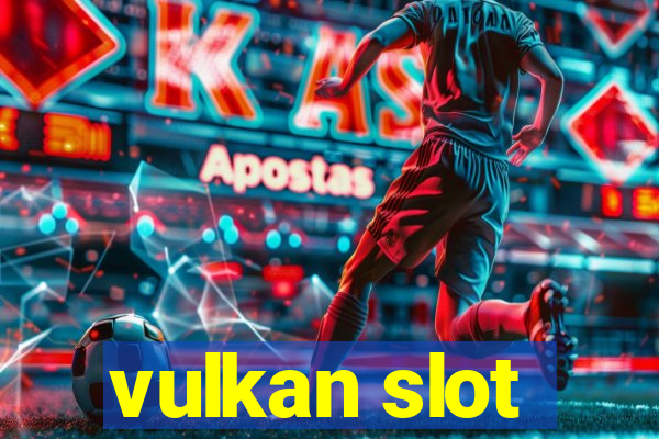 vulkan slot