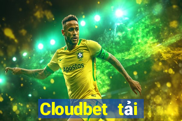 Cloudbet tải xuống app