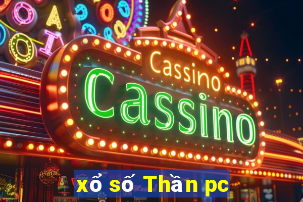 xổ số Thần pc