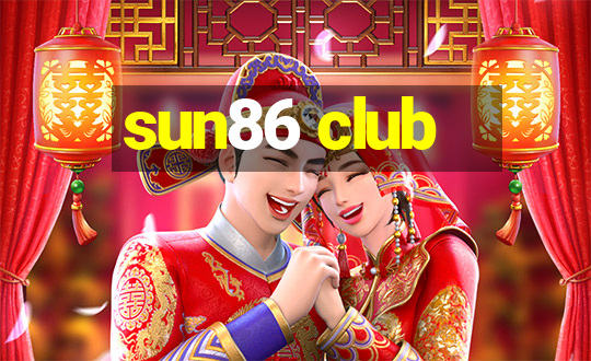 sun86 club