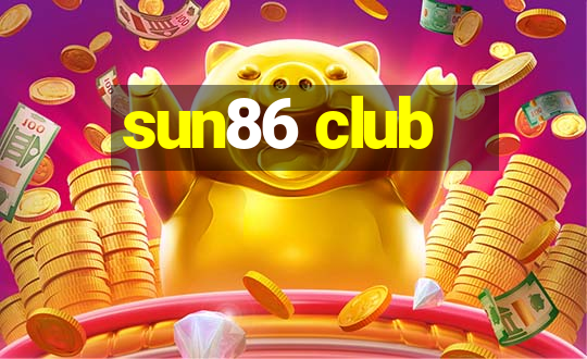 sun86 club