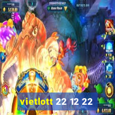 vietlott 22 12 22