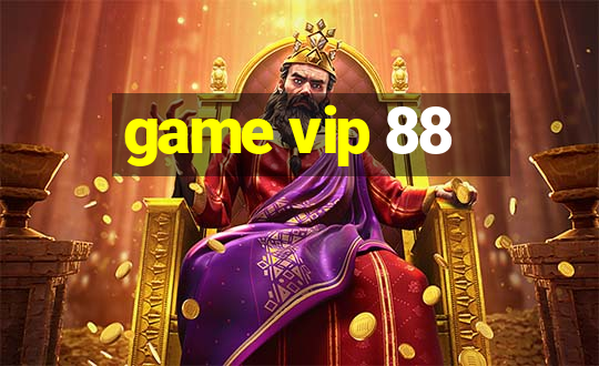 game vip 88