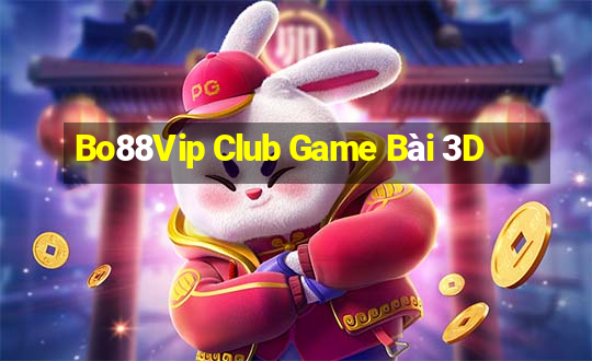 Bo88Vip Club Game Bài 3D