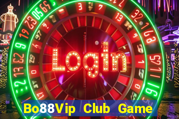 Bo88Vip Club Game Bài 3D