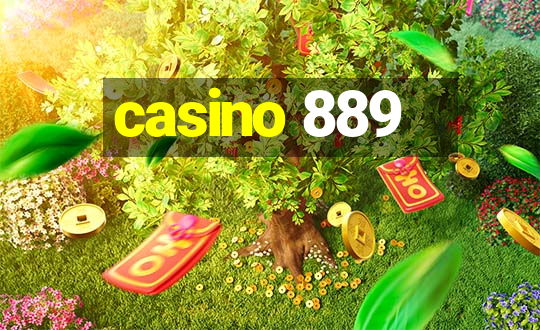 casino 889